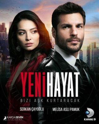 Новая жизнь (турецкий сериал 2020)